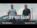 Download Lagu Wiz Khalifa × Charlie Puth –  See You Again  (Fast and Furious: In Honor of Paul Walker)