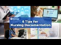 6 Tips for Nursing Documentation