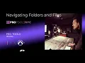 How To Navigating Folders and Files Created by Pro Tools