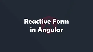 Introduction to Reactive Forms Angular Concepts made easy Procademy Classes
