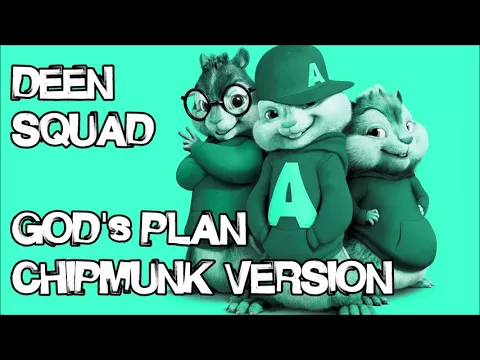 Download MP3 Deen Squad - Allah's Plan (Chipmunk Version)