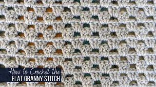 Flat Granny Crochet Stitch Tutorial