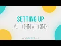 Setting Up Auto-Invoicing