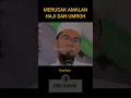 Download Lagu MERUSAK AMALAN HAJI DAN UMROH #shorts #ceramah #ustadzadihidayat #uah