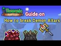 How to destroy Demon altars Terraria