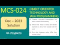 Q1 f g h OOP Final Finalize Datagram stream JAVA MCS024 Previous Year Solution Dec-2023