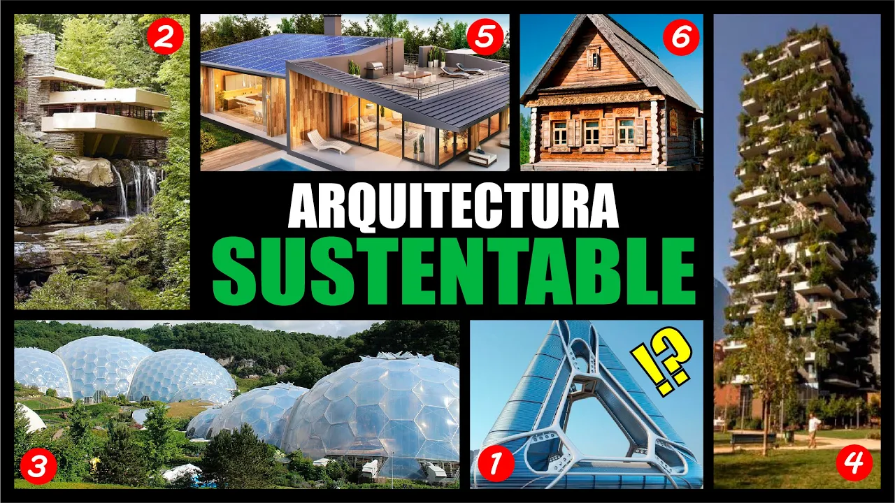 🏡 Los 6 Estilos de Arquitectura Sustentable (Con Ejemplos) | Solarpedia ☀️