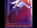 Dancing On Dangerous