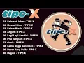 Download Lagu TIPE X FULL ALBUM