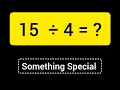 15 Divided by 4 15 4 How do you divide 15 by 4 step by step Long Division