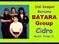 Download Lagu CIDRO - DIDI KEMPOT - BATARA GROUP