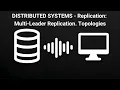 Distributed Systems - Replication Multi-Leader Replication Topologies