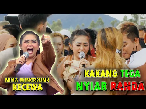 Download MP3 KAKANG TEGA NYIAR RANDA || NINA MINCREUNK - KECEWA || WEDDING NILAH DAN GUNGUN || REFRESH , N25