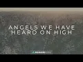Download Lagu Angels We Have Heard On High (Christmas Lyric Video)