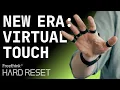 A new class of haptic tech will redraw the borders of reality Hard Reset
