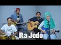 Download Lagu Rapx - Ra Jodo Cover by Ferachocolatos \u0026 Friends