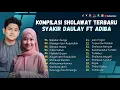 Download Lagu Sholawat Terbaru || Syakir Daulay Ft Adiba Full Album || Bidadari Surga - Khadijah Istri Rasulullah