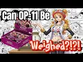 Download Lagu Can OP-11 Be Weighed?!?! One Piece Card Game