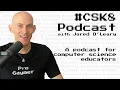 135 Supercharge Your Middle School CS Classroom with Bob Irving Podcast with Jared O Leary