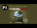 Polowanie na psy Cz.1 Autor Mieczysław Gorzka Lektor Filip Kosior Kryminały po Polsku AudioBook PL