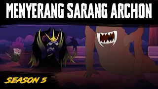 MENYERANG SARANG ARCHON