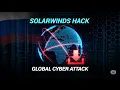 How Hackers Breached the World The SolarWinds Cyber Attack Exposed