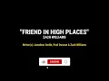 FRIEND IN HIGH PLACES Lyrics | Zach Williams