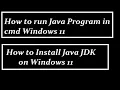 How to run java program in cmd windows 11