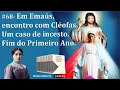 Lagu Encontro com Cléofas/ Um caso de incesto/ Fim do Primeiro Ano#68