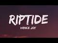 Vance Joy - Riptide (Lyrics)