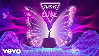 lady zamar this is love audio 