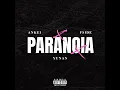Download Lagu Yunangr x Fside x Ankei - PARANOIA - (Official Audio Release)