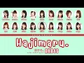 Download Lagu AKB48 'HAJIMARU.' LYRICS (AKB48 '始まる。' 歌詞) | Color Coded Lyrics KAN_ROM_ENG