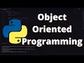 28 Object Oriented Programming OOP in Python Python for Beginners