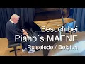 Besuch beim Piano´s MAENE - Ruiselede/Belgien