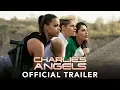 Charlie's Angels - Official Trailer - At Cinemas November 29