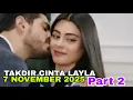 Download Lagu Takdir Cinta Layla Hari Ini 7 November 2025 Part 2 | Cihan Jadikan Layla Ratu Di Rumah Besarnya 
