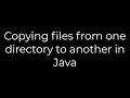 Java Copying files from one directory to another in Java 5solution