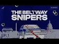 The Beltway Snipers The Invisible Killers Ep 1 MK Confidential