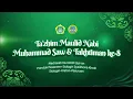 Download Lagu 🔴TA'ZHIM MAULID NABI MUHAMMAD SAW. DAN TAKHTIMAN AL QUR-AN KE 8