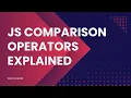 JavaScript Comparison Operators Explained Beginner-Friendly Tutorial