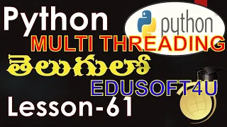 multi threading using Queue module in Python - Telugu-Lesson-61