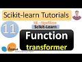 Function Transformer In Sklearn Feature Transformations in Machine Learning Sklearn Tutorials
