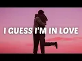 Download Lagu Clinton Kane - I GUESS I'M IN LOVE (Lyrics)