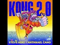 Kong 2.0 Natanael Cano × Steve Aoki