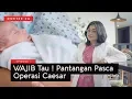 Download Lagu Dokter 24 - WAJIB TAU ! Pantangan Pasca Operasi Caesar