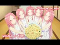 Lagu [Lyrics AMV] Gotoubun no Hanayome: The Movie  OP|Full『Gotoubun no Kiseki - Nakanoke no Itsutsugo』