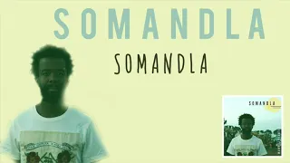 mandisi dyantyis somandla official audio 