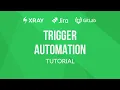 How to trigger Test Automation with Xray Jira GitLab Xray Tutorial
