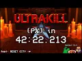 ULTRAKILL Full Game P in 42 22 213 World Record
